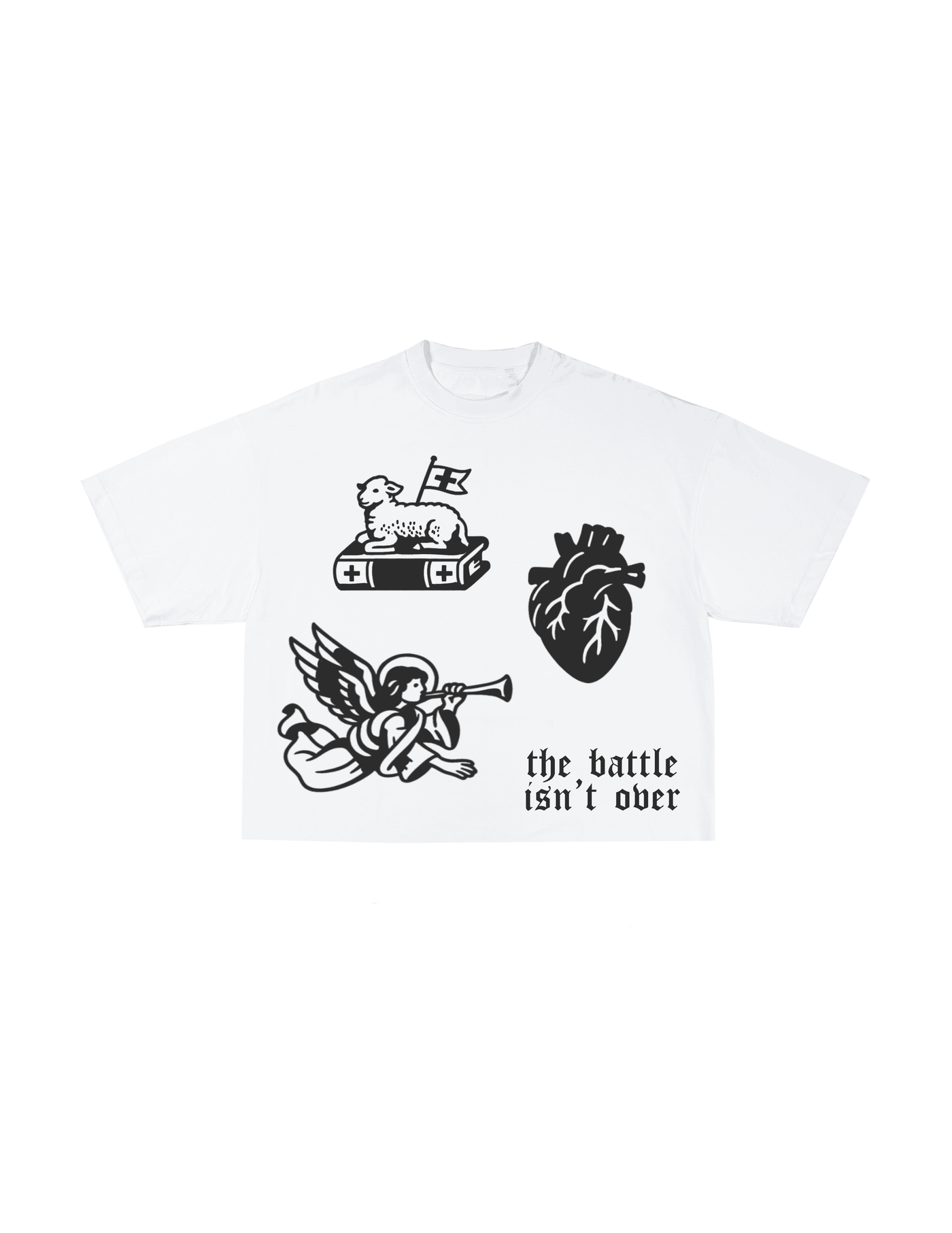 The Battle Isn't Over T-Shirt